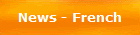 News - French