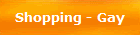Shopping - Gay