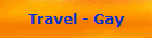 Travel - Gay